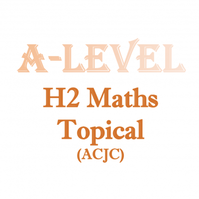 2017 H2 Maths Topical Revision Package (JC1 & JC2) (soft copy)