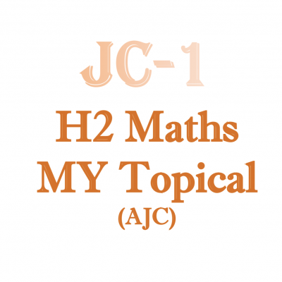 2018 JC1 H2 Maths Mid Year Topical Package (soft copy)