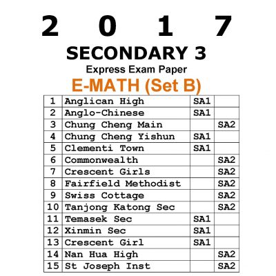 2017 Secondary 3 Express E Math Past Year Exam Paper (Set B) (soft copy)