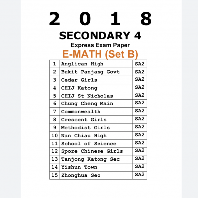 2018 Secondary 4 Express E Maths Exam Paper (Set B)  (soft copy)