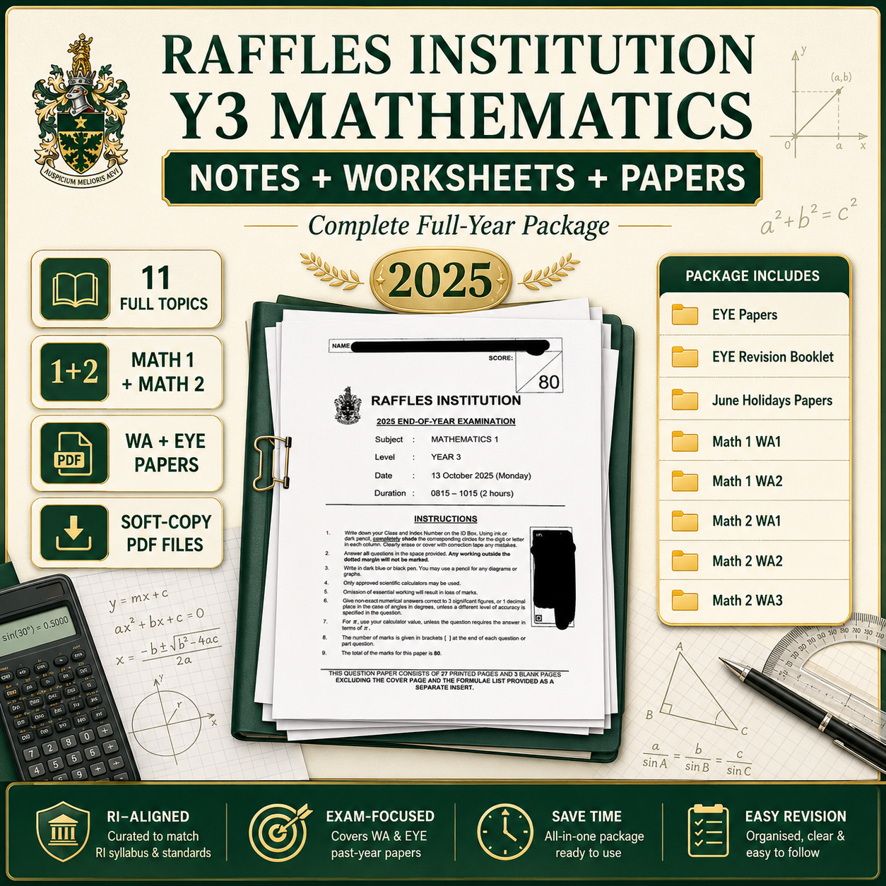 2025 RI Raffles Institution Year 3 Sec 3 IP Math (AMath & EMath) Full Year File, Notes, Worksheets, Revision Package and Exam Papers (soft copy)