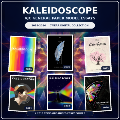 VJC Kaleidoscope General Paper (GP) Model Essays (2018-2024) | 7-Year Collection